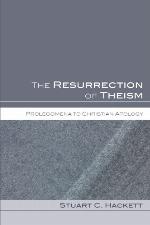 The Resurrection Of Theism