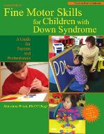 Fine motor skills in children with Down syndrome : a guide for parents and professionals