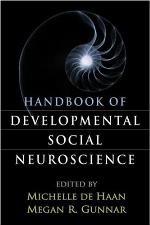Handbook of Developmental Social Neuroscience