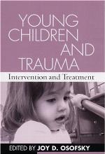 Young children and trauma : intervention and treatment