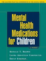Mental health medications for children : a primer