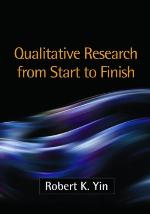 Qualitative Research from Start to Finish, First Edition