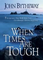 When Times Are Tough