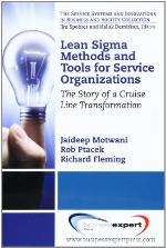 Lean SIGMA Methods and Tools for Service Organizations