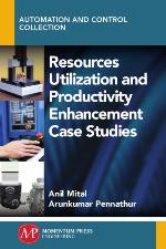 Resources utilization and productivity enhancement case studies