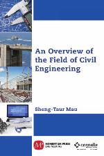 An overview of the field of civil engineering