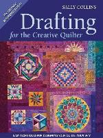Drafting for the Creative Quilter