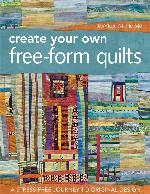 Create Your Own Free-Form Quilts