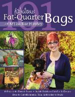 101 Fabulous Fat-Quarter Bags with M'Liss Rae Hawley