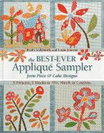The Best-Ever Applique Sampler from Piece O Cake Designs