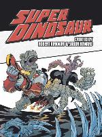 Super Dinosaur (2011), Volume 2