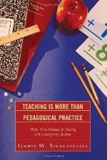 Teaching Is More Than Pedagogical Practice