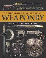 The Illustrated Encyclopedia of Weaponry