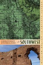 Contemporary Archaeologies of the Southwest