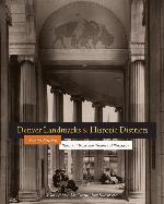 Denver Landmarks and Historic Districts (Timberline Books)