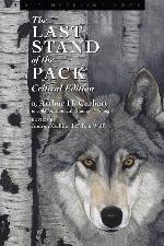 The Last Stand of the Pack: Critical Edition (Timberline Books)
