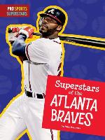 Superstars of the Atlanta Braves