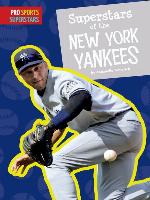 Superstars of the New York Yankees