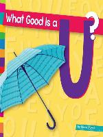 What Good Is a U?