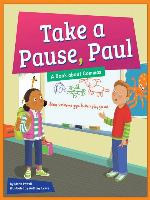 Take a Pause, Paul