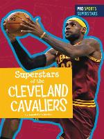 Superstars of the Cleveland Cavaliers