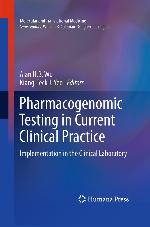 Pharmacogenomic Testing in Current Clinical Practice