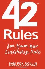 42 Rules for Your New Leadership Role
