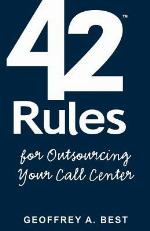 42 Rules for Outsourcing Your Call Center