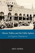  Ulama', Politics, and the Public Sphere