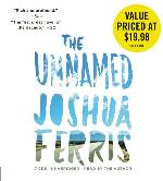 The Unnamed [With Earbuds] (Playaway Adult Fiction)