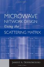 Microwave Network Design Using The Scattering Matrix (Artech House Microwave Library)