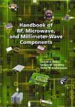 Handbook of RF, microwave, and millimeter-wave components