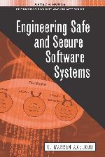 Engineering safe and secure software systems