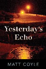 Yesterday's Echo: A Novel (The Rick Cahill Series)