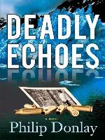 Deadly Echoes