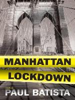 Manhattan Lockdown