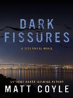 Dark Fissures