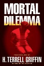 Mortal Dilemma: A Matt Royal Mystery (10) (Matt Royal Series)