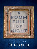 A Room Full of Night