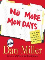 No More Mondays