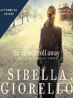 The Clouds Roll Away