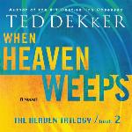 When Heaven Weeps