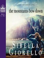 The Mountains Bow Down