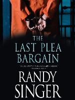 The Last Plea Bargain