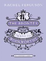 The Brontes Went to Woolworths