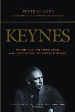 Keynes: The Rise, Fall, and Return of the 20th Century's Most Influential Economist