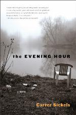 The Evening Hour