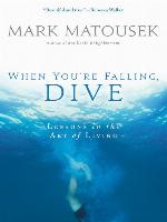 When You're Falling, Dive