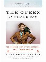 The Queen of Whale Cay