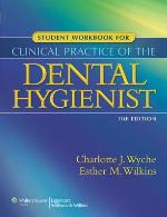 Student Workbook for Clinical Practice of the Dental Hygienist